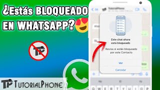 Cómo SABER SI ME BLOQUEARON EN WHATSAPP 2024