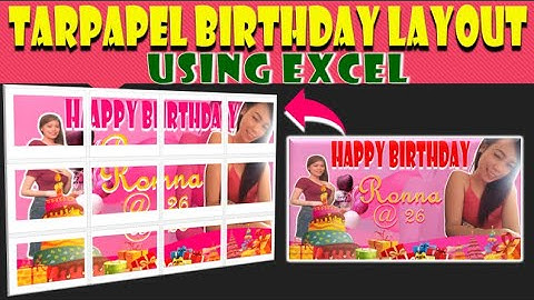 HOW TO MAKE TARPAPEL BIRTHDAY LAYOUT USING MS EXCEL II TARPAPEL LAYOUT I MS EXCEL TUTORIAL