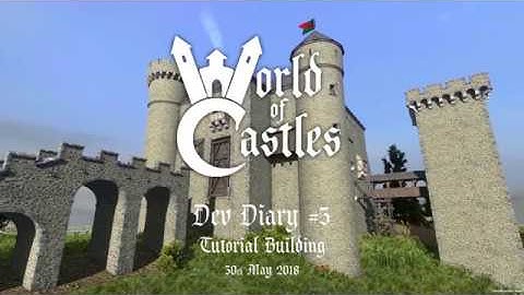 World of Castles: Dev Diary #5  - tips how to play