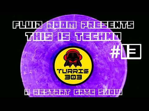 TURRIS 303 DJ - THIS IS TECHNO #13 - RESTART GATE RECORDS