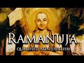 Ramanuja & Vishishtadvaita Vedanta