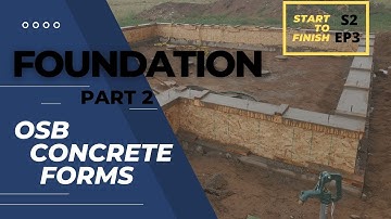 OSB Concrete Forms | Start to Finish House Series | S2 EP3