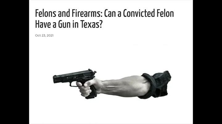 Felons and Firearms: Can a Convicted Felon Have a Gun in Texas? - Erskine Law-Law Maverick