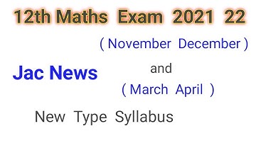 JAC BOARD BIG UPDATE FOR EXAM 2021 - 22 // NEW SYLLABUS // FIRST TERMINAL EXAM NOVEMBER DECEMBER