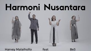 Harvey Malaihollo feat Be3 - Harmoni Nusantara (Official Music Video)