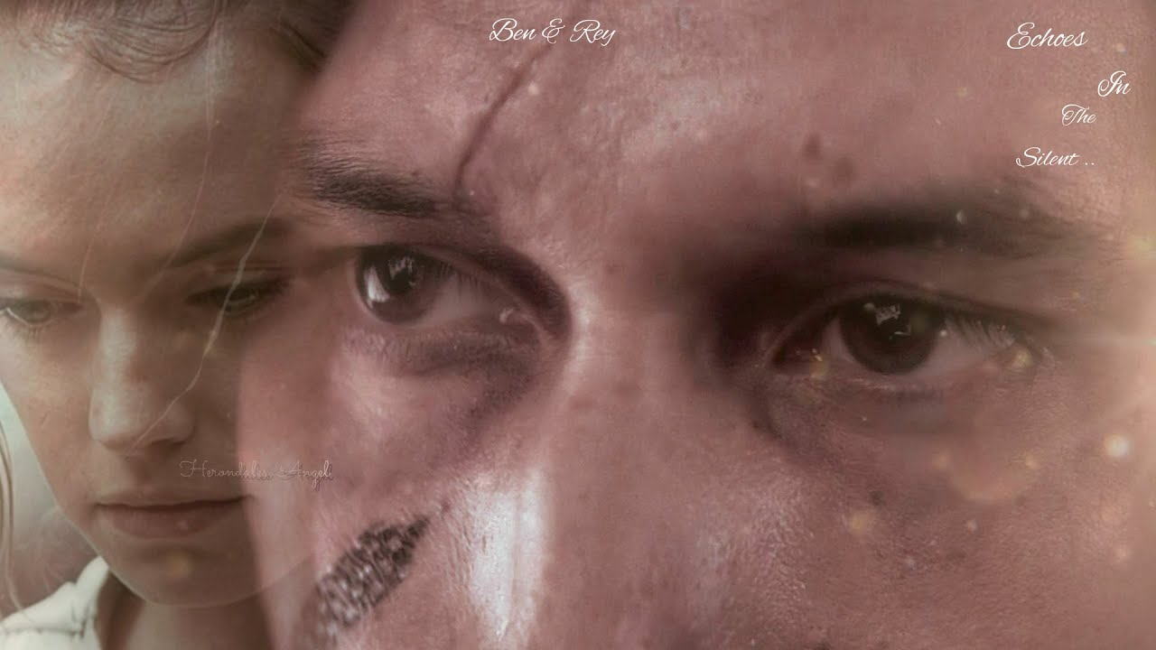 Ben & Rey 🖤 Echoes In The Silent