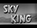 Classic tv theme sky king two versions