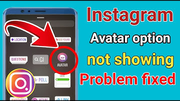 Instagram avatar option not available problem 2022.fix Instagram avatar option not showing problem