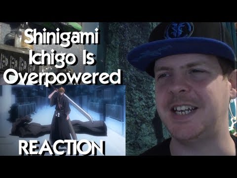 shinigami-ichigo-is-overpowered-reaction