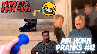 Air Horn Pranks Puro Fail Show