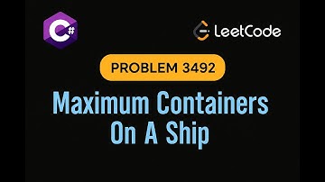 LeetCode 3492: Maximum Containers On A Ship | C# Solution | Easy |