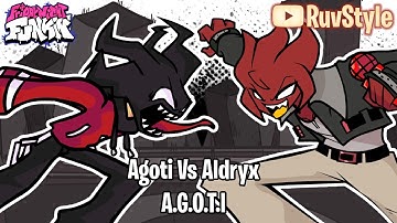 FNF A.G.O.T.I but Aldryx vs Agoti