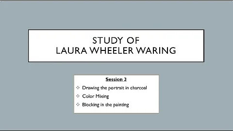 Study of Laura Wheeler Waring Session 3 MIXING COLOR