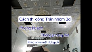 Quá đẹp mẫu trần nhôm 3d phòng khách thông phòng thờ phẳng | thi công trần nhôm phòng khách