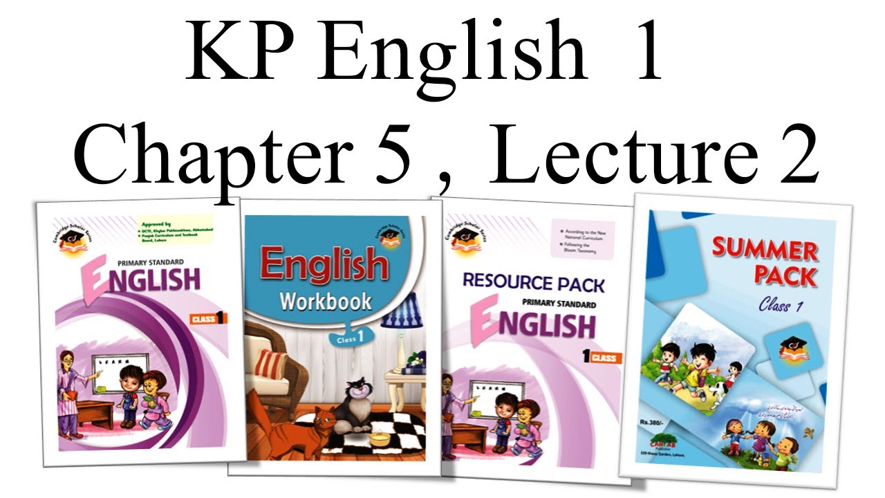 KP English Class 1 Chapter 5 Lecture 2 - YouTube