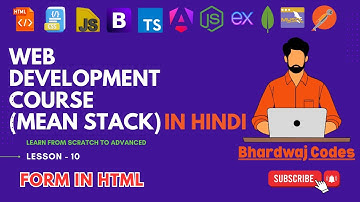 #10 Form in HTML | Complete MEAN Stack Web Development in Hindi