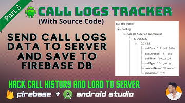 Send call log to firebase android studio (With Source Code)