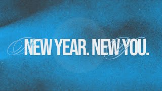 New Year, New You | Pastor David Miller