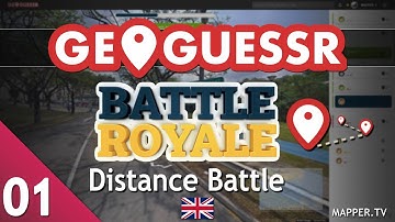 🇬🇧 GeoGuessr Battle Royale - Distance Battle #01