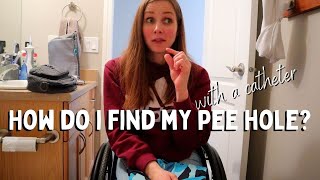 Touch Technique How I Find My Pee Hole With A Catheter Even Though I Cant Feel My You Know What