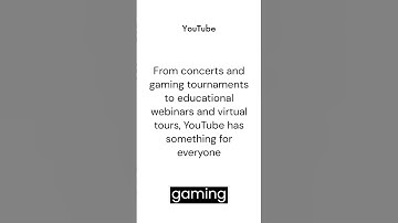 YouTube has become a hub  for live streaming events and interactive experiences