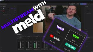 Multi-Streaming the Easy Way | Meld Studio