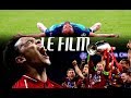 Ligue des champions 2019  le film