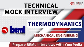 BEML | Thermodynamics Mock Interview | ME | BEML Interview preparation & guidance YourPedia