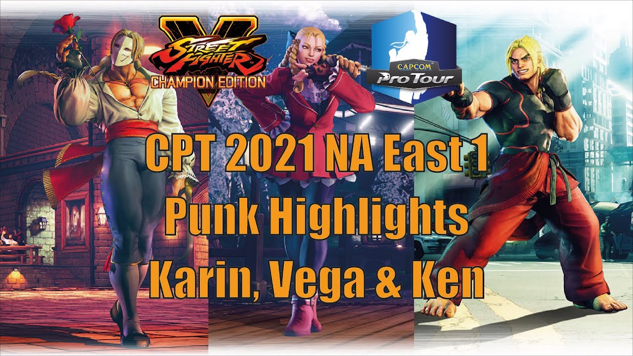 SFV:CE CPT 2021 NA East 1 - Punk Highlights
