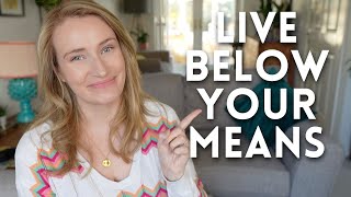 3 actionable ways to live below your means // Tips to save money