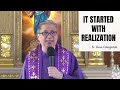Mar. 6, 2021 | HOMILY | IT STARTED WITH REALIZATION - Fr. Dave Concepcion