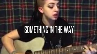 SOMETHING IN THE WAY (NIRVANA) COVER