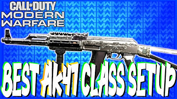 Best AK47 Class Setup In Modern Warfare (COD:MW)