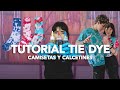 APRENDE A TEÑIR TU ROPA (DIY) | TUTORIAL TIE DYE (diferentes técnicas)