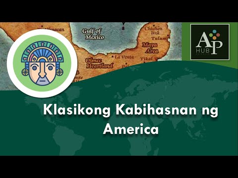 AP8 Q2 Aralin 5 Klasikong Kabihasnan sa America