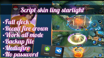Script Skin Ling STARLIGHT Full Effect No Password+Backup file