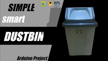 Arduino Project || Automatic Dustbin || Tempat Sampah Otomatis