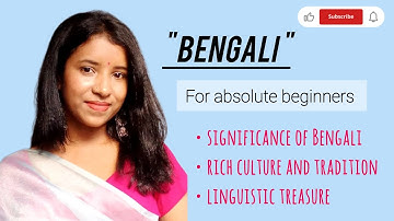 Bengali: More Than a Language, It’s an Identity 
