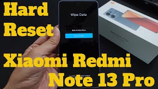 How To Hard Reset Xiaomi Note 13 Pro 4G