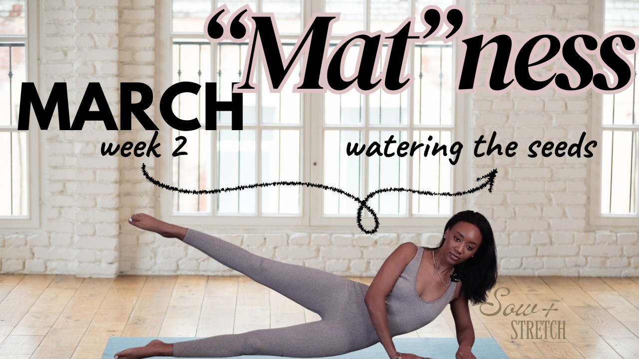 March Mat-ness Week 2: Slow Burn Core & Glutes | Pilates Endurance Flow