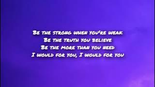Lauren Duski - I Would For You (Lyrics)