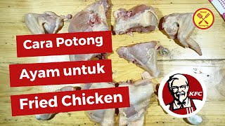 cara memotong ayam jadi 16 buat usaha fried chicken. 