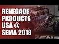 Renegade products USA at SEMA 2018