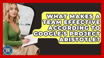 What Makes A Team Effective According To Google