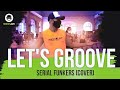 Lets groove  serial funkers cover  coreografia street jam  classes
