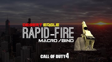 ~deagle rapid-fire~ Macro/Bind ~COD4~