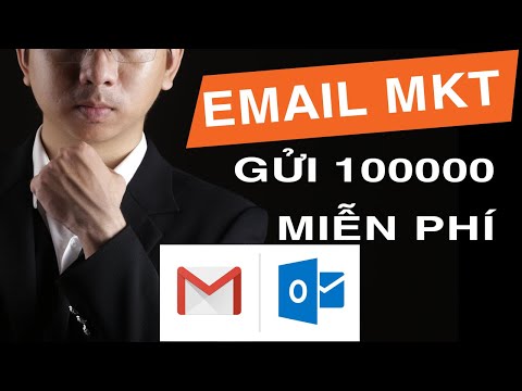 Hướng dẫn Email Marketing 2022 - Gửi Hàng Nghìn Email chỉ với 0 đồng