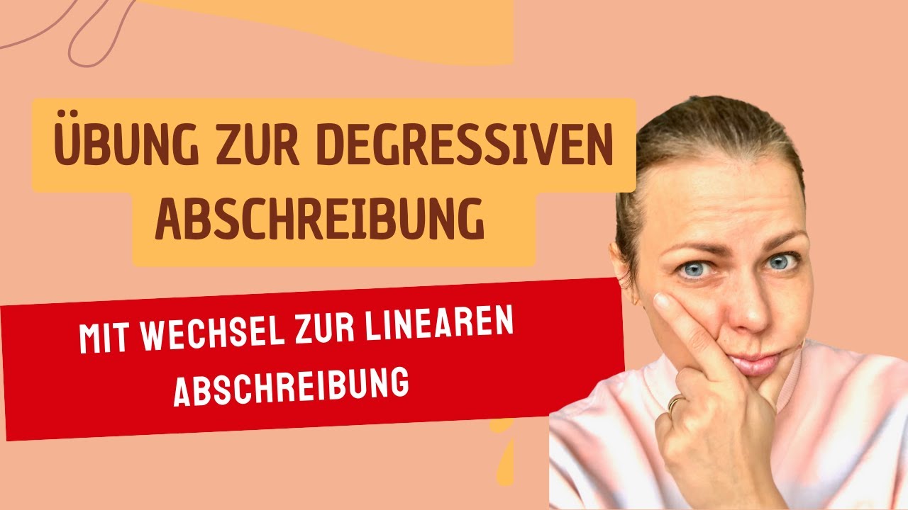 Übung degressive Abschreibung mit Wechsel - YouTube