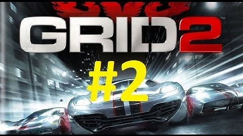 Grid 2 - Part 2 Single Player Walkthrough PC XBOX PS3
