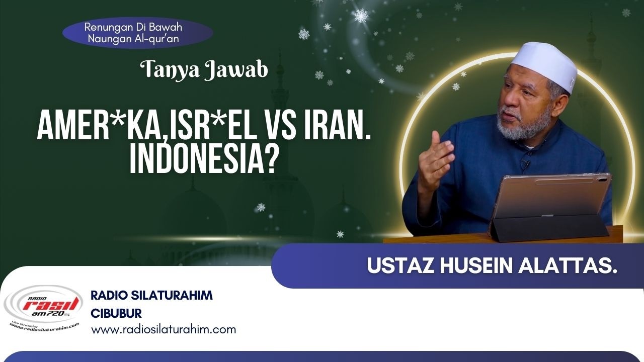 Am*rika,Isr*el vs Iran. Indonesia? || Ustaz Husein Alattas